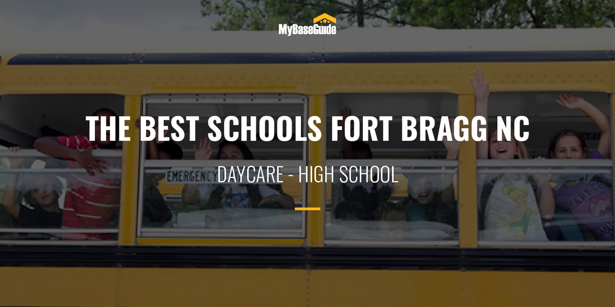 The Best Schools Fort Bragg NC: Daycare - High School
