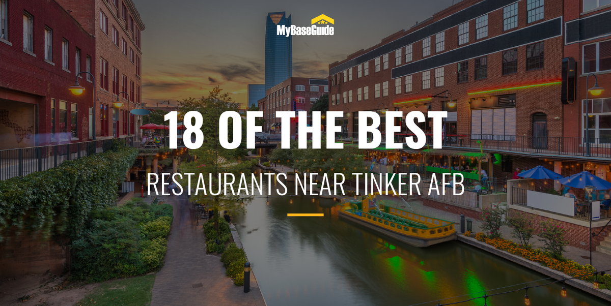 18 of the Best Restaurants Near Tinker AFB