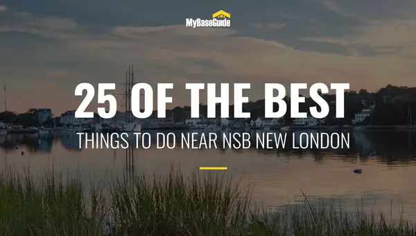 25 of the Best Things To Do in New London, CT, Near Base