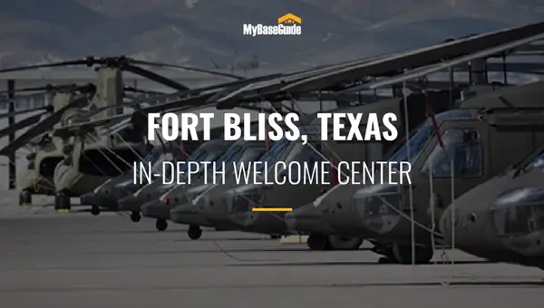 Fort Bliss Texas: In-Depth Welcome Center