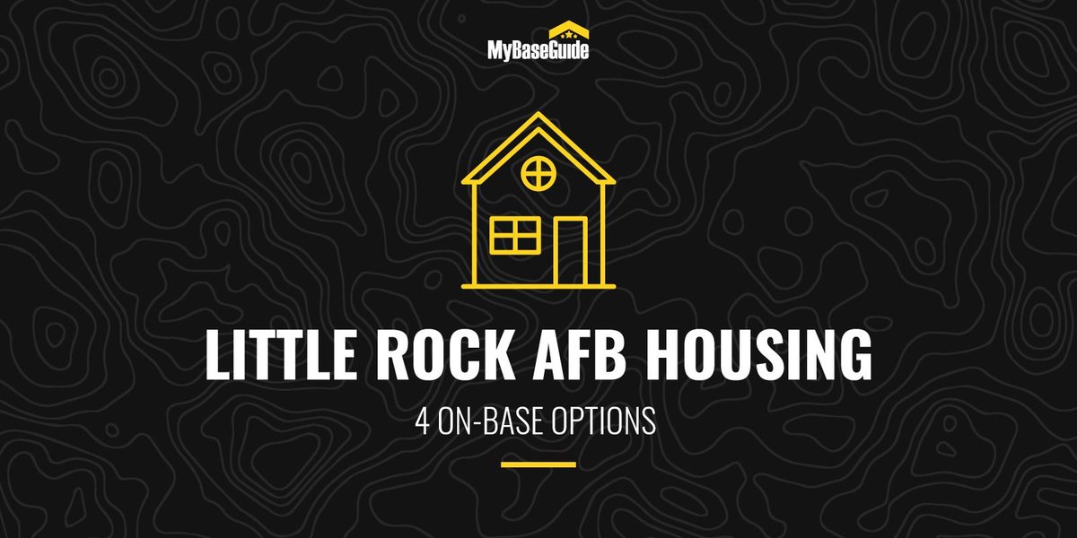 Little Rock AFB Housing: 4 On-Base Options