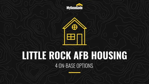Little Rock AFB Housing: 4 On-Base Options