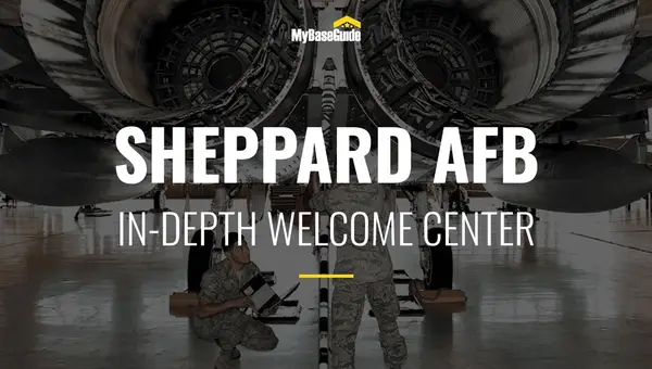 Sheppard Air Force Base: In-Depth Welcome Center