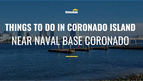 Things To Do In Coronado Island Near Naval Base Coronado