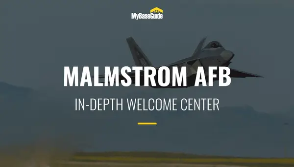 Malmstrom Air Force Base: In-Depth Welcome Center