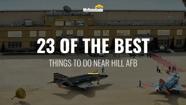 23 Of the Best Things to Do Near Hill AFB