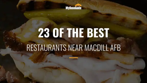 23 of the Best Restaurants Near MacDill AFB