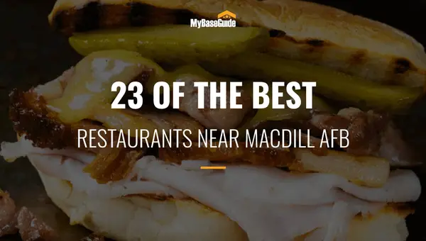 23 of the Best Restaurants Near MacDill AFB