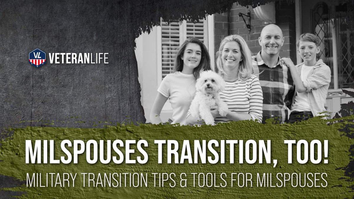 Milspouses Transition, Too! Military Transition Tips & Tools for Milspouses