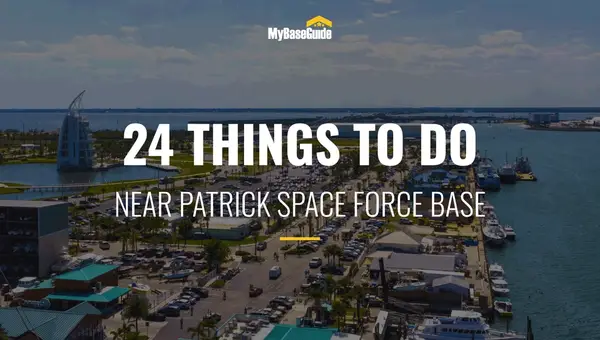 24 Things to Do Near Patrick AFB (Now Patrick Space Force Base)
