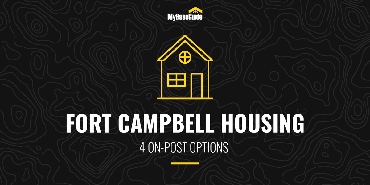 Fort Campbell Housing: 4 On-Post Options