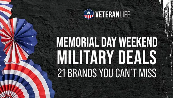 Memorial Day Weekend Military Deals: 21 Brands You Can’t Miss in 2021