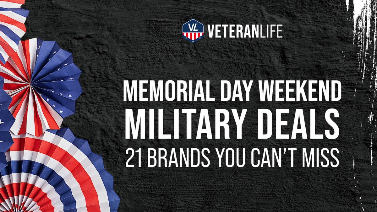 Memorial Day Weekend Military Deals: 21 Brands You Can’t Miss in 2021