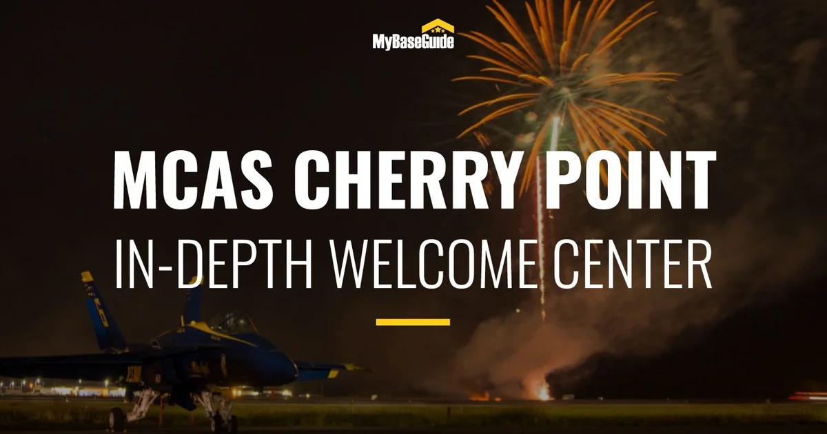 Cherry Point Port MCAS Cherry Point: Comprehensive Base Guide | MyBaseGuide | Milspouses