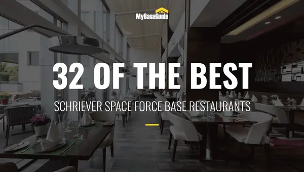 32 Schriever AFB Restaurants (Now Schriever Space Force Base)