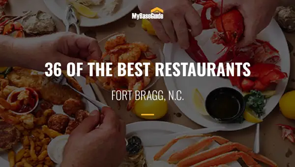 36 of the Best Restaurants Fort Bragg, NC