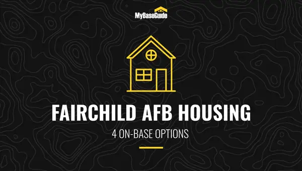 Fairchild AFB Housing: 4 On-Base Options