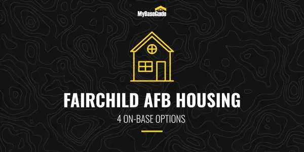 Fairchild AFB Housing: 4 On-Base Options