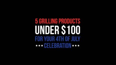 5 Best Grilling Gadgets Under $100 for Fourth of July BBQ
