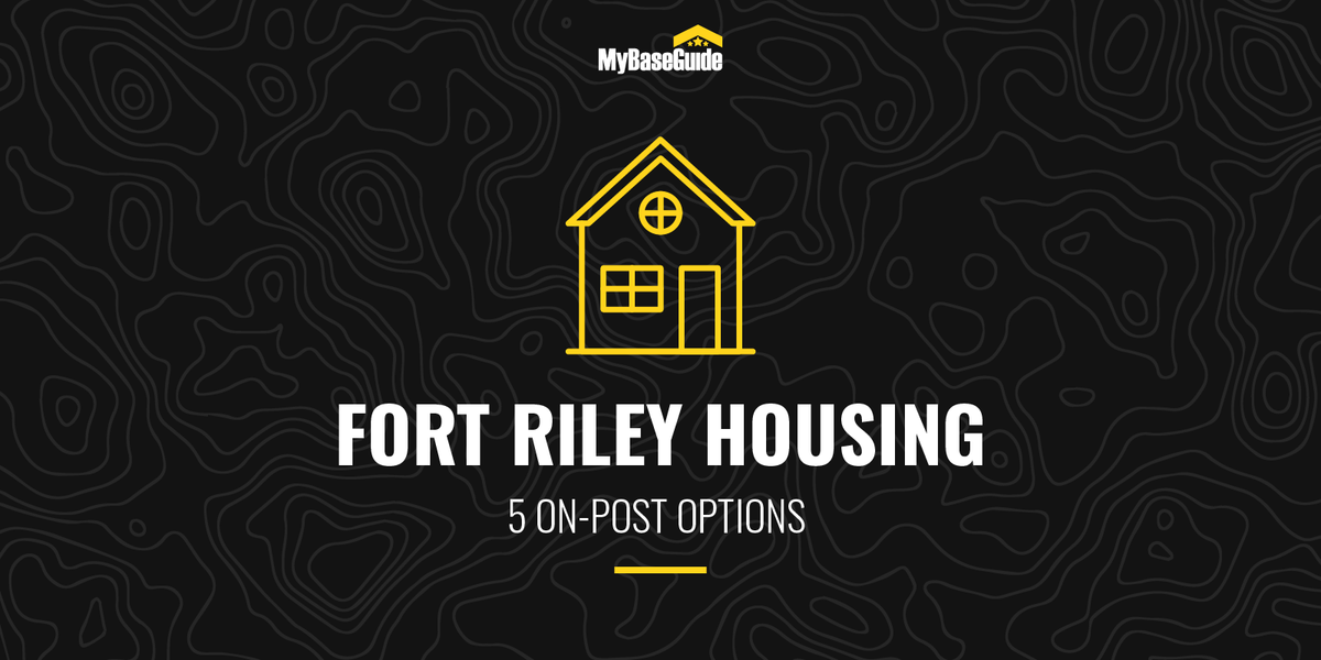 Fort Riley Housing: 5 On-Post Options