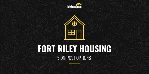 Fort Riley Housing: 5 On-Post Options