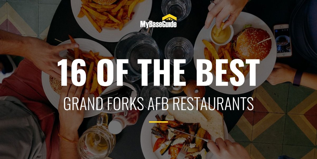 16 of the Best Grand Forks AFB Restaurants