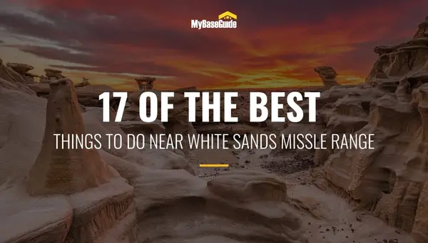 17 of the Best Things to Do Near White Sands Missile Range