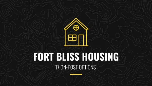 Fort Bliss Housing: 17 On-Post Options