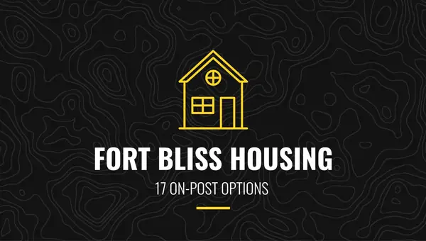 Fort Bliss Housing: 17 On-Post Options