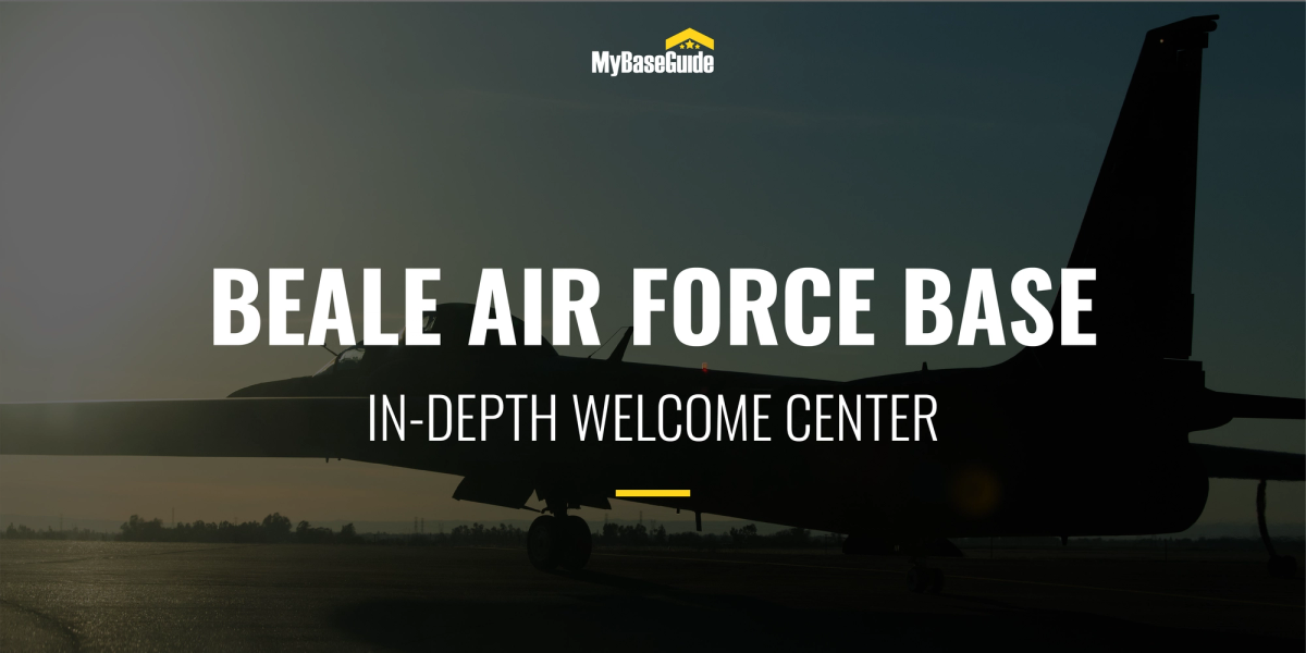 Beale Air Force Base, California: In-Depth Welcome Center