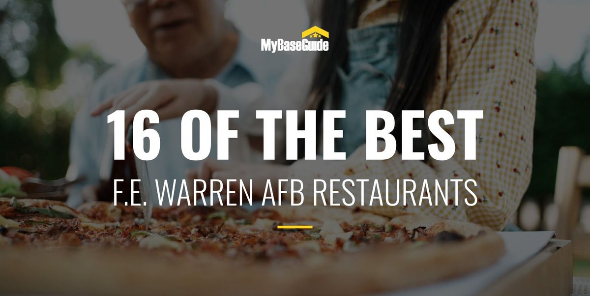 16 of the Best F.E. Warren AFB Restaurants