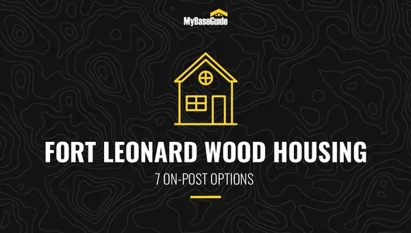 Fort Leonard Wood Housing: 7 On-Post Options