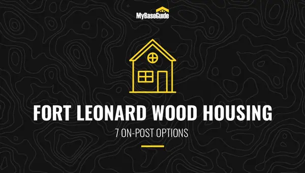 Fort Leonard Wood Housing: 7 On-Post Options