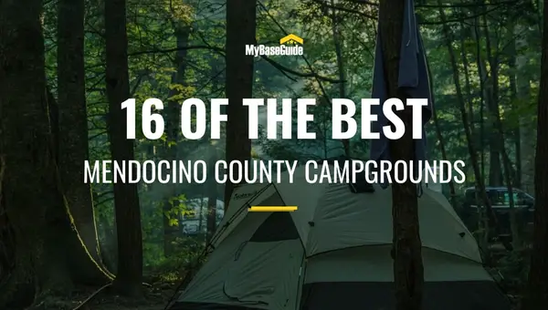 16 of the Best Mendocino County Campgrounds