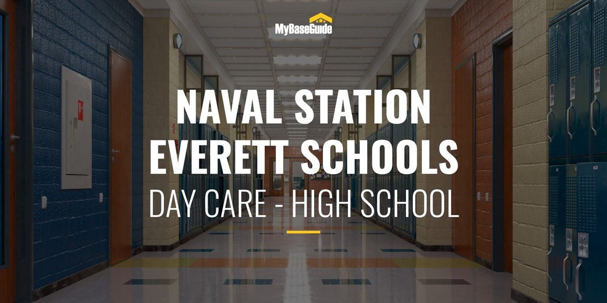 Naval Station Everett Schools: Day Care - High School