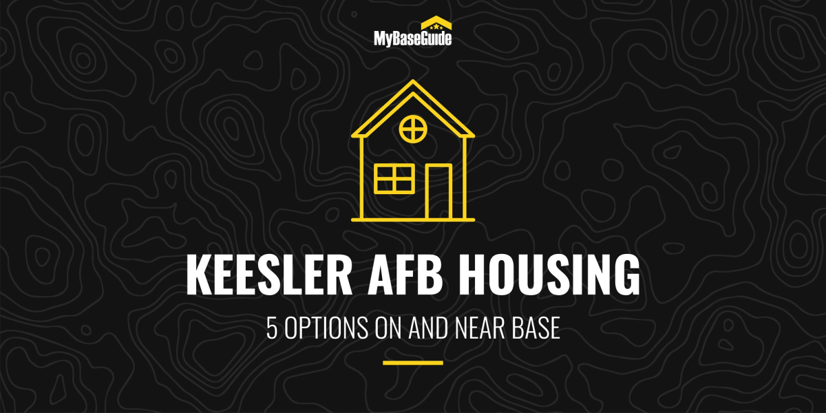 Keesler AFB Housing: 5 Options On and Near Base