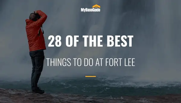 28 of the Best Things to Do in Fort Lee