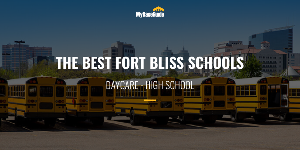 Fort Bliss Schools: Daycare - High School