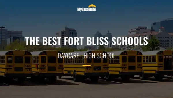 Fort Bliss Schools: Daycare - High School