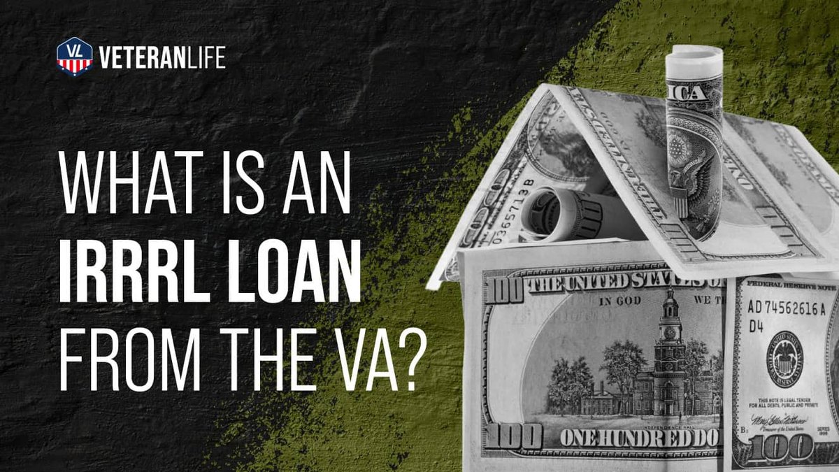 What Is an IRRRL Loan From the VA?