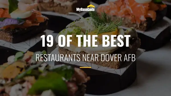 19 of the Best Restaurants Near Dover AFB