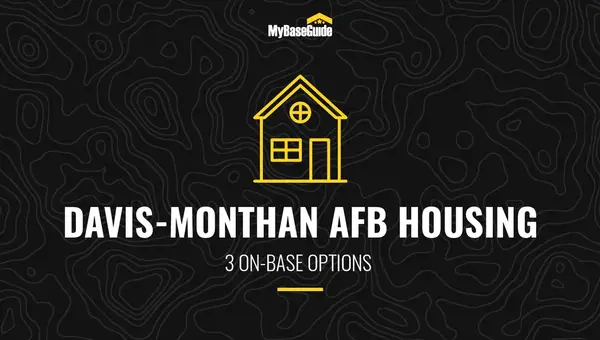 Davis-Monthan AFB Housing: 3 On Base Options