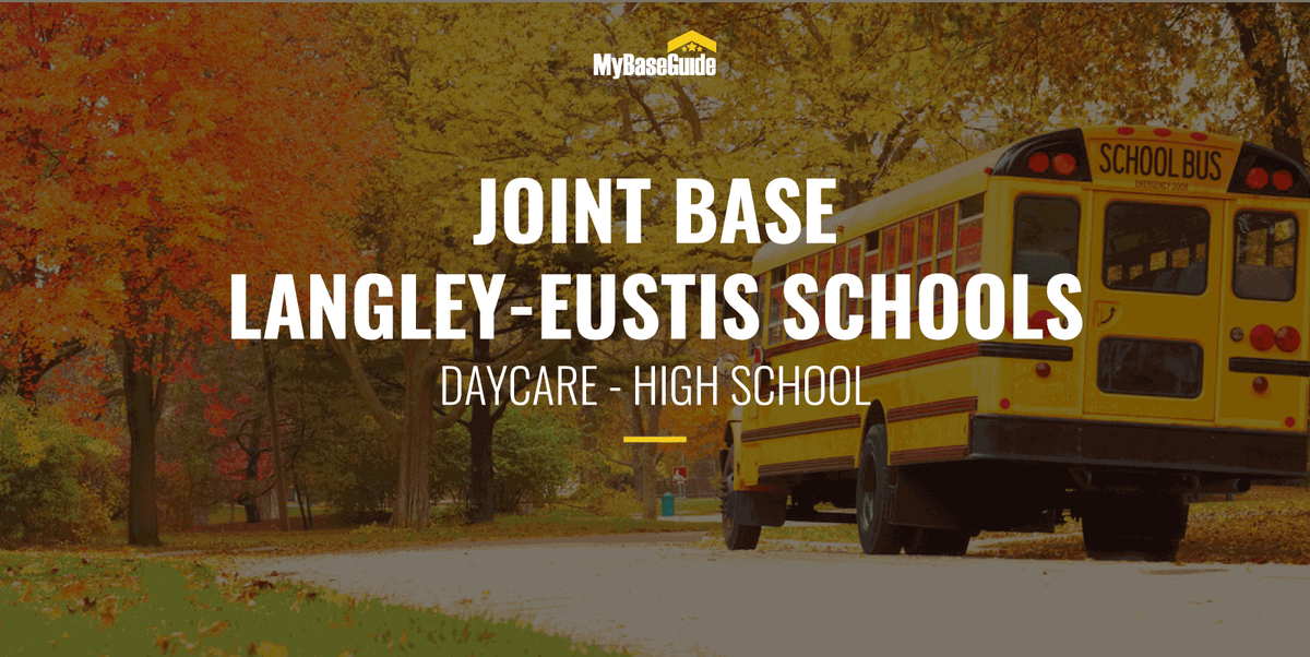 Joint Base Langley-Eustis Schools: Daycare - High School