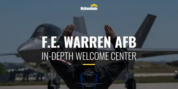 Francis E. Warren AFB: In-Depth Welcome Center