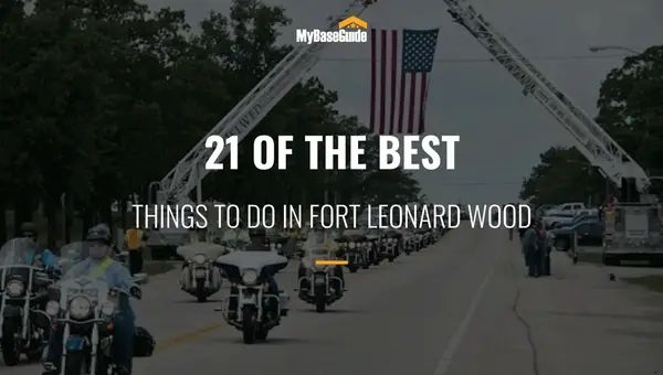 21 of the Best Things to Do in Fort Leonard Wood
