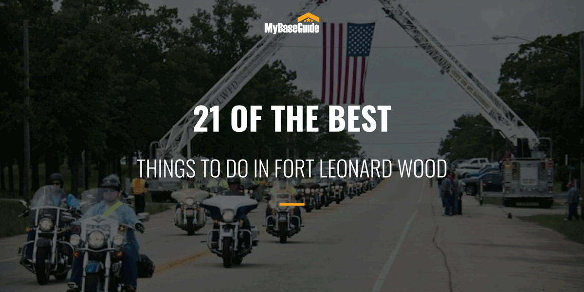 21 of the Best Things to Do in Fort Leonard Wood
