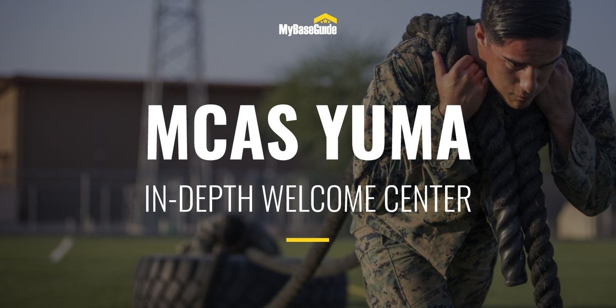 MCAS Yuma: In-Depth Welcome Center