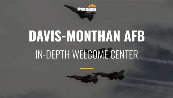 Davis-Monthan AFB: In-Depth Welcome Center
