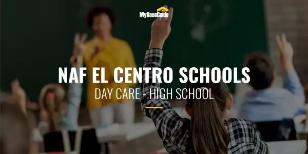 NAF El Centro Schools: Day Care - High School