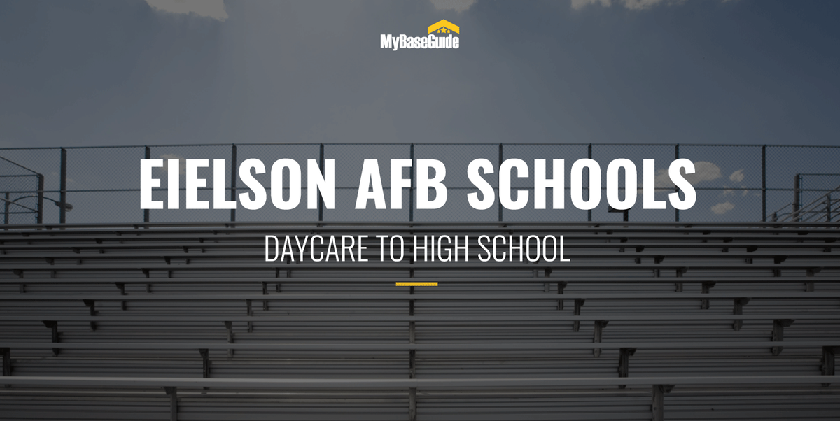 Eielson AFB Schools: Daycare - High School